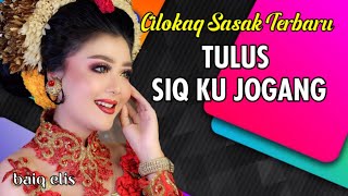 Download lagu CILOKAQ SASAK TERBARU TULUS SIQ KU JOGANG~ MUSIC VIDEO mp3 Download lagu CILOKAQ SASAK TERBARU TULUS SIQ KU JOGANG~ MUSIC VIDEO mp3
