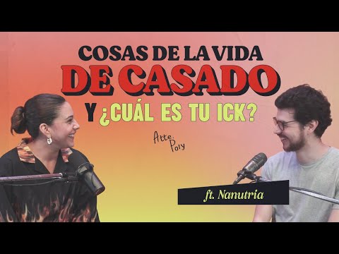 Things about married life and What's Your ICK? with Nanutria