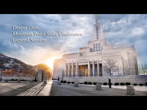 Mountain Point Stake Conference - General Session 9/21/25