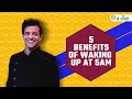 5 Benefits Of Waking Up At 5am Every Day Himanshu Ashok Malhotra SAG से सीखो