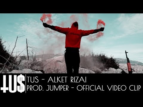 Tus - Alket Rizai Prod. Jumper - Official Video Clip
