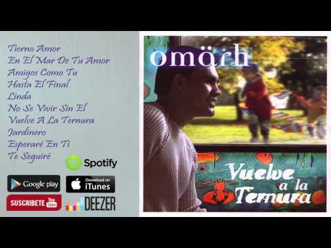 Omar Herrera (Omarh) Vuelve a la Ternura - CD Completo