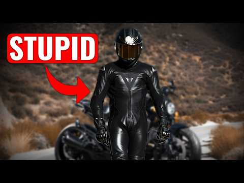 Motorcycle Gear Only Stupid People Buy