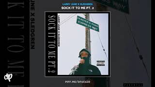 Larry June x Sledgren - TRAP TRAP TRAP [Sock It To Me Pt. 2]