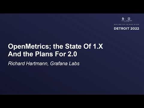 OpenMetrics; the State Of 1.X And the Plans For 2.0 - Richard Hartmann, Grafana Labs