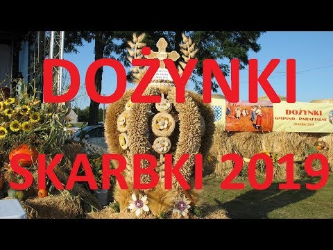 Dożynki Skarbki 2019 - gmina Władysławów, powiat Turek