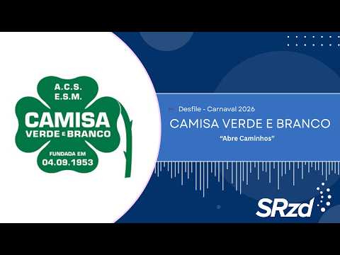 Largada Camisa Verde e Branco – Grupo Especial Carnaval 2026