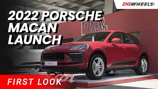 Porsche Macan 2022 Launch & First Look | Zigwheels.Ph