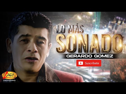 Gerardo Gómez - Lo Mas Sonado | Música popular Colombiana