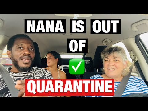 Mom/Nana Is Out Of Quarantine