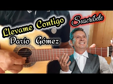 Llévame contigo | Darío Gómez INTRO Requinto y Piano