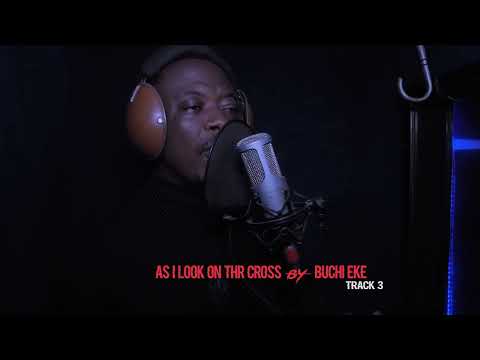 Buchi Eke - Obilie (As I look on the Cross) Album dropping on 29 July.