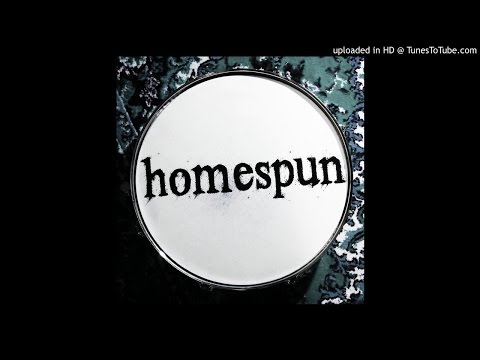 Homespun - Who Are You