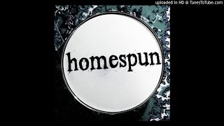 Homespun - Who Are You