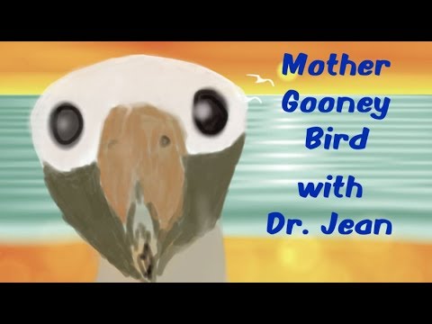 Mother Gooney Bird with Dr. Jean - Download Free Gooney Cards