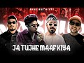 Ja Tujhe Maaf Kiya Emiway Bantai X MC Stan X Divine X Saider Sam Mashup Prod HHK Beatz
