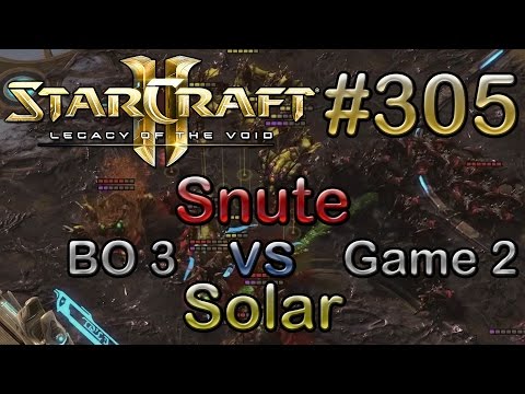 Replay-Cast #305 [Liquid.Snute (Z) vs Samsung.Solar (Z)] G2 BO3 - SC2 LotV
