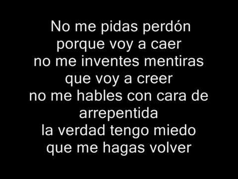 download lagu mp3 mp4 No Me Pidas Perdon Letra, download lagu No Me Pidas Perdon Letra gratis, unduh video klip No Me Pidas Perdon Letra