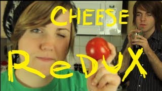 My Drunk Kitchen, S2E04: Cheese REDUX