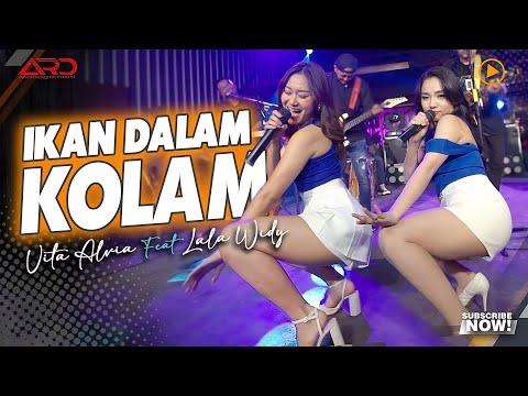 Vita Alvia Feat. Lala Widy - Ikan Dalam Kolam | Bila Ingin Melihat Ikan Di Dalam Kolam