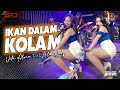 Vita Alvia Feat Lala Widy Ikan Dalam Kolam Bila Ingin Melihat Ikan Di Dalam Kolam