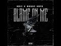 Blame On Me Wavey Vayn KAIT