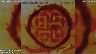 BREAKING BENJAMIN - MEDICATE (LYRICS ON SCREEN)