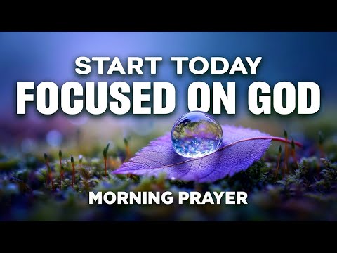 Pray For Discernment, Godly Wisdom, and Guidance Today | A Blessed Morning Prayer