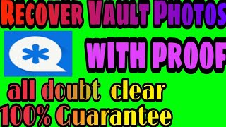 How to recover vault videos and photos