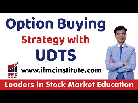 NAKED OPTION BUYING STRATEGY AS PER UDTS ll Option Trading ll IFMC INSTITUTE