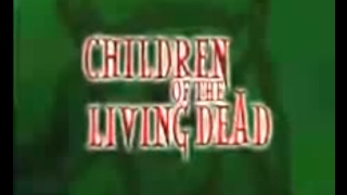 Children Of The Living Dead (2001) - Official Trailer