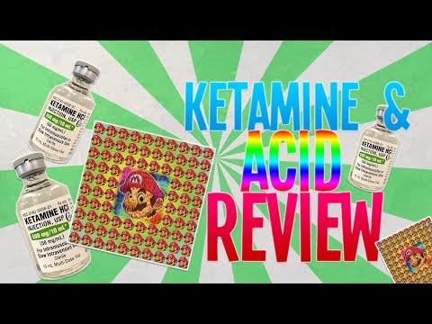 Combo Review: Acid & Ketamine