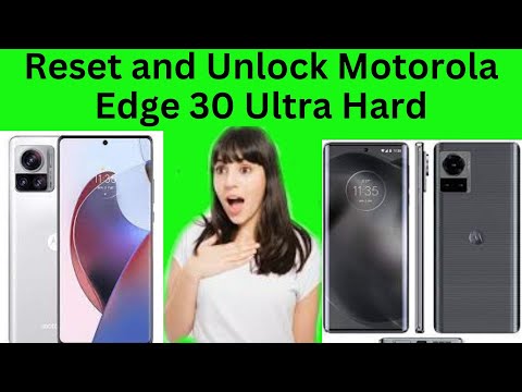 How to hard reset and unlock Motorola Edge 30 Ultra