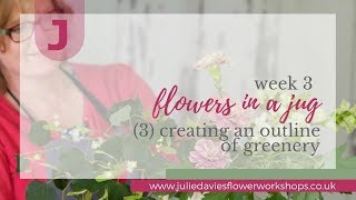 Arranging your flowers in a country-style jug – creating a greenery grid (Video 4/6)