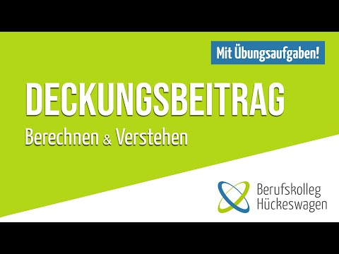 Deckungsbeitrag berechnen: Einfach erklärt mit Formel, Beispiel & Unterschied zu Umsatz/Gewinn