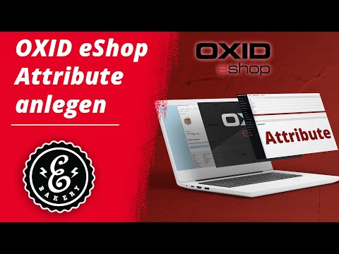 OXID eShop Attribute anlegen - So legst Du Attribute in deinem Onlineshop an | OXID Tutorial