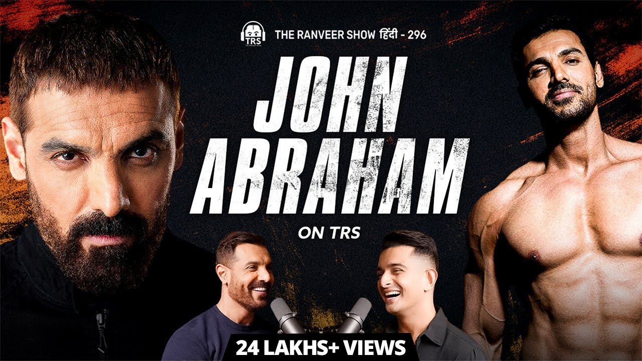 John Abraham's BRUTALLY Honest Podcast - Kaam, Criticism, Sadgi Aur Zindagi | TRS हिंदी