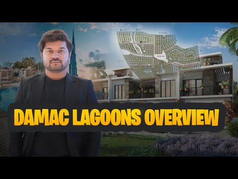 Damac Lagoons Overview | Community Guide