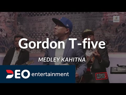 Gordon T-five - Medley Kahitna Ft DEO ENTERTAINMENT