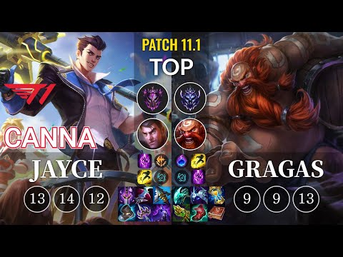 T1 Canna Jayce vs Gragas Top - KR Patch 11.1