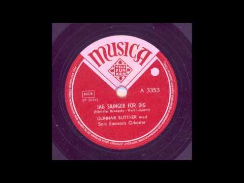 GUNNAR SUTTNER MED SAM SAMSONS ORKESTER - JAG SJUNGER FÖR DIG