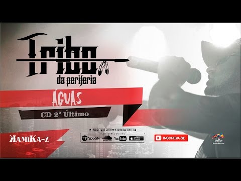 Tribo da Periferia - Águas (Official Music)