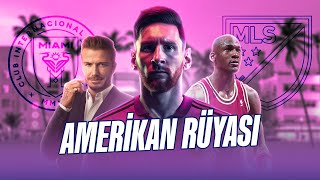 Messi’li MLS Nasıl Dünyanın En Popüler Ligi Olabilir?