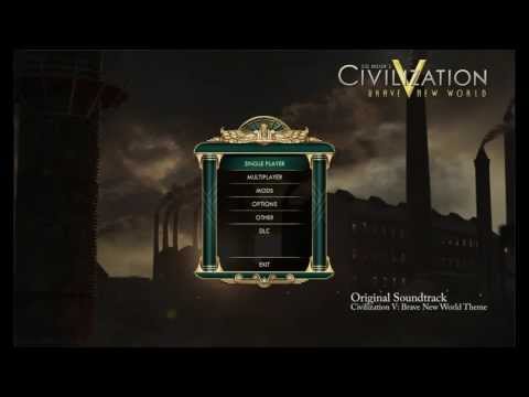 Civilization V: Brave New World OST - Brave New World Theme (Opening Menu Music)