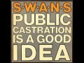 Swans - Money Is Flesh