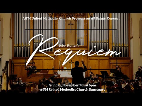 All Saints' Concert: John Rutter's Requiem