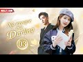 【Multi Sub】No escaping, My Darling❤️‍🔥EP03 | #yangyang  | She had a one-night stand with that CEO!!
