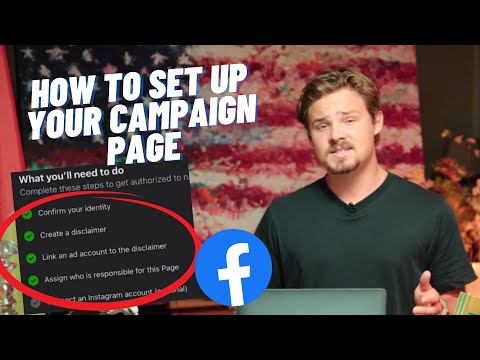How to Set Up Your Campaign Facebook Page to Run Political Ads