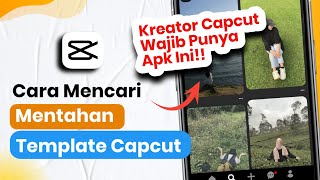 Download lagu Cara mencari mentahan template Capcut - Tutorial Creator Capcut Pemula mp3