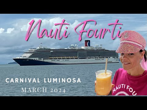 Carnival Luminosa. Nauti Fourti Birthday Cruise. Part 1